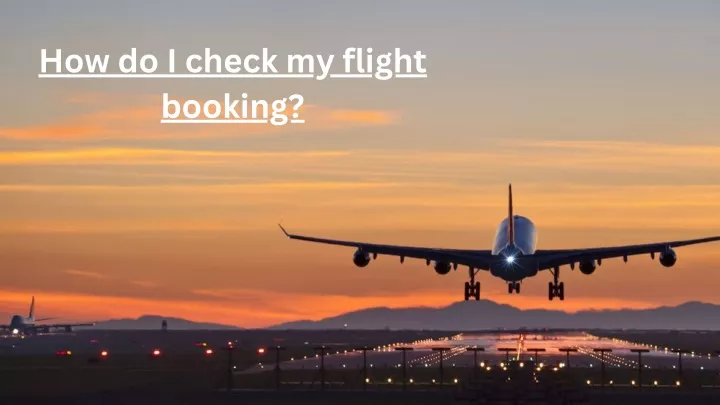 how do i check my flight booking