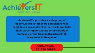AchieversIT - provides a wide group of opportunities for freshers and Experienced candidate who can develop their skills