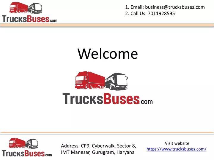 email business@trucksbuses com call us 7011928595