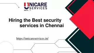 Hiring the Best security services in Chennai