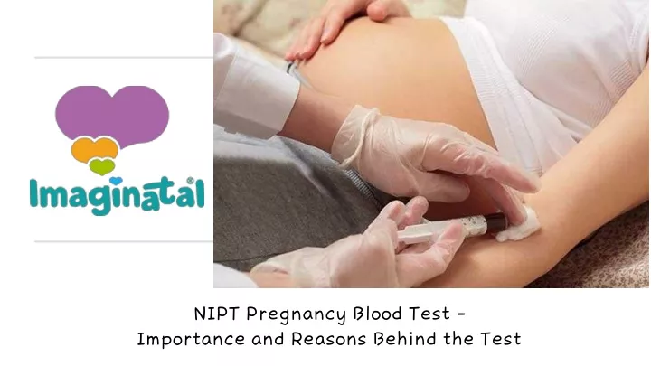 nipt pregnancy blood test importance and reasons