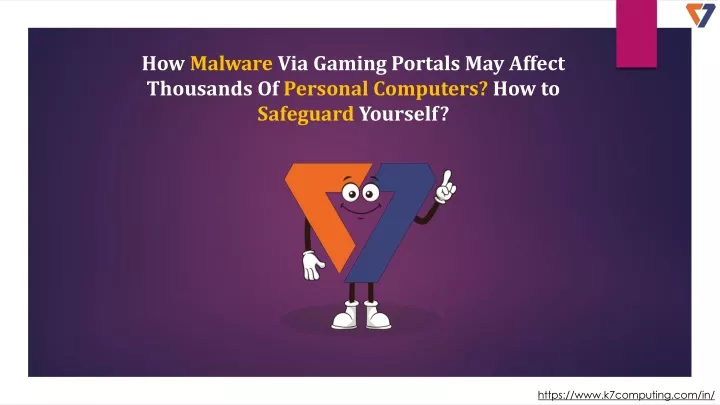 how malware via gaming portals may affect