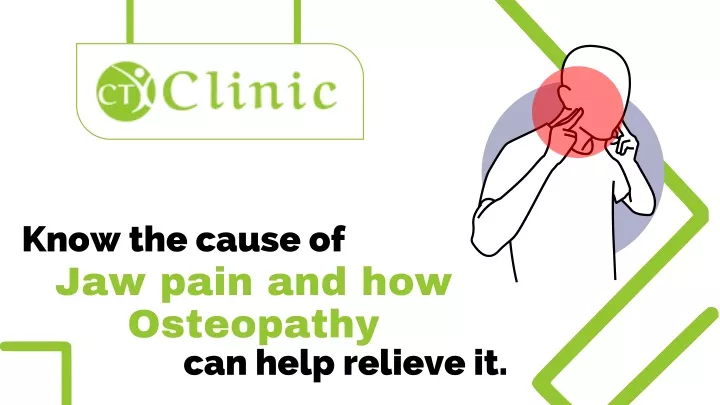 know the cause of jaw pain and how osteopathy