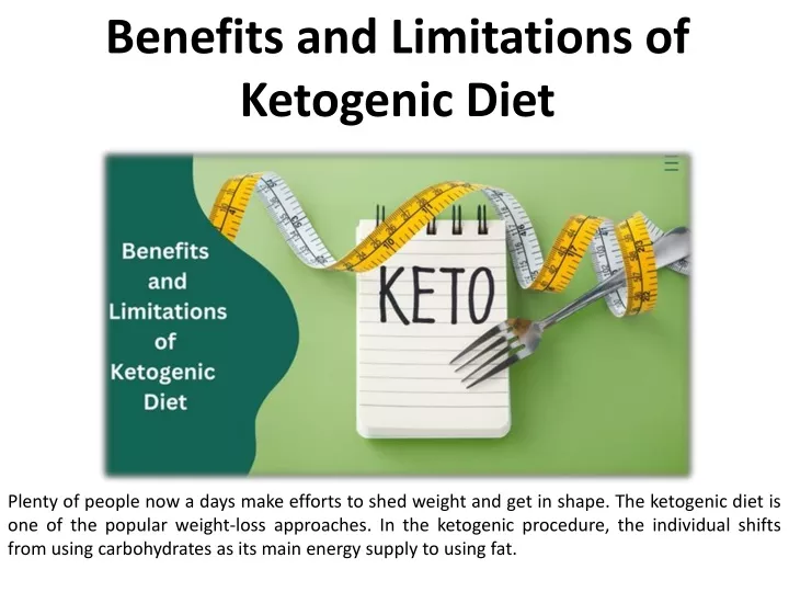 benefits and limitations of ketogenic diet
