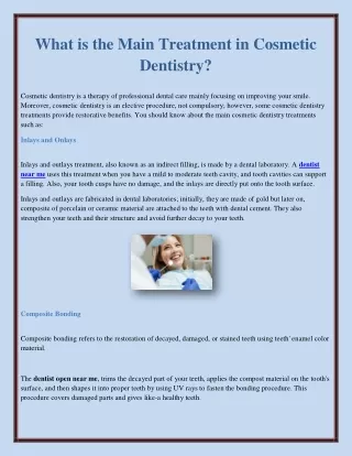 What is the Main Treatment in Cosmetic Dentistry?