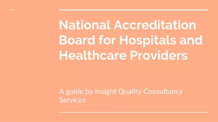 national accreditation board for hospitals and healthcare providers