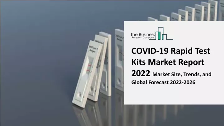 covid 19 rapid test kits market report 2022