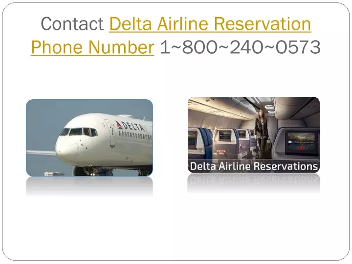contact delta airline reservation phone number 1 8oo 24o o573