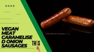 Vegan Meat Caramelised Onion sausages product