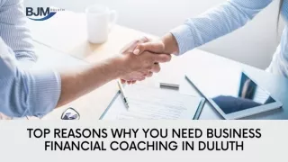 Top reasons why you need Business Financial Coaching in Duluth