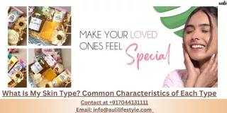 what is my skin type common characteristics