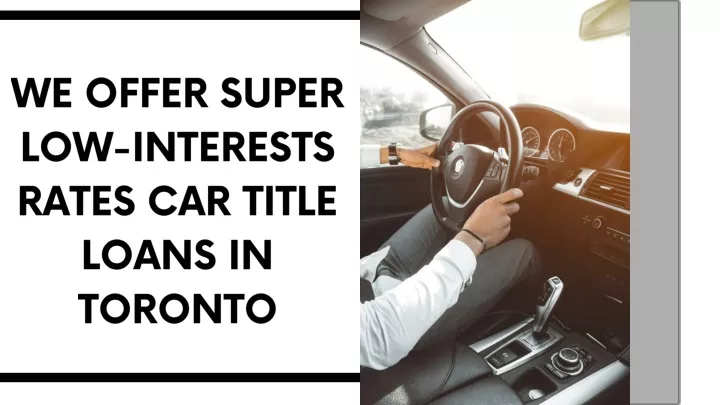 we offer super low interests rates car title