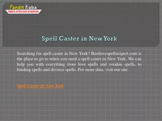 Spell Caster in New York  Bestlovespellsexpert.com