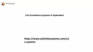 Cctv Surveillance Systems in Hyderabad Vashishtasystems.com...