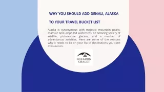 Why You Should Add Denali, Alaska To Your Travel Bucket List