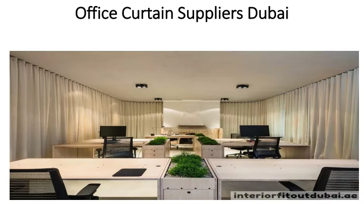 office curtain suppliers dubai