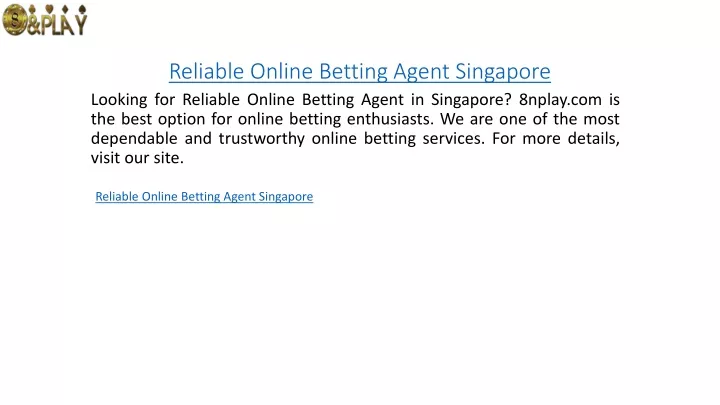 reliable online betting agent singapore