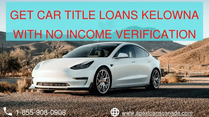 get car title loans kelowna with no income