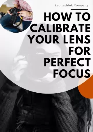 How To Calibrate Your Lens For Perfect Focus- Mohit Bansal Chandigarh