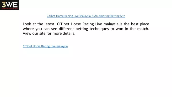 citibet horse racing live malaysia is an amazing betting site