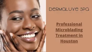 Professional Microblading Treatment in Houston