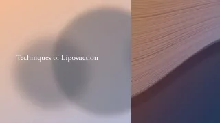 Types of Liposuction Techniques