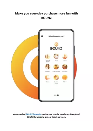 make you everyday purchase more fun with bounz