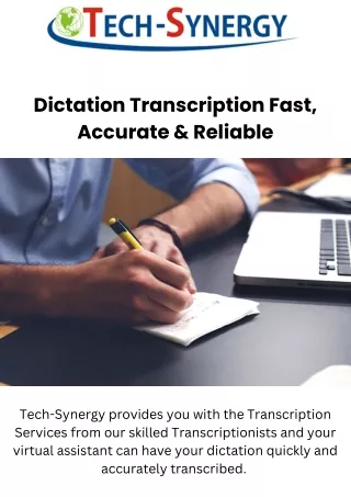 Dictation Transcription Fast, Accurate & Reliable