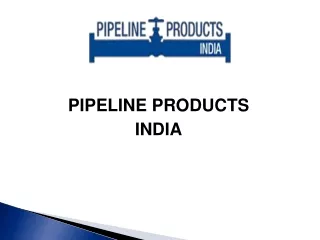 Pipeline Products India: A one stop solution for all kinds of Valves, Zoloto Valves, Leader Valves, Butterfly Valves, CI