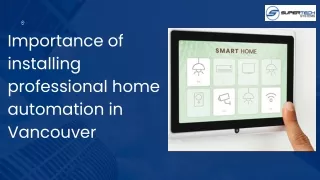 Importance of installing professional home automation in Vancouver