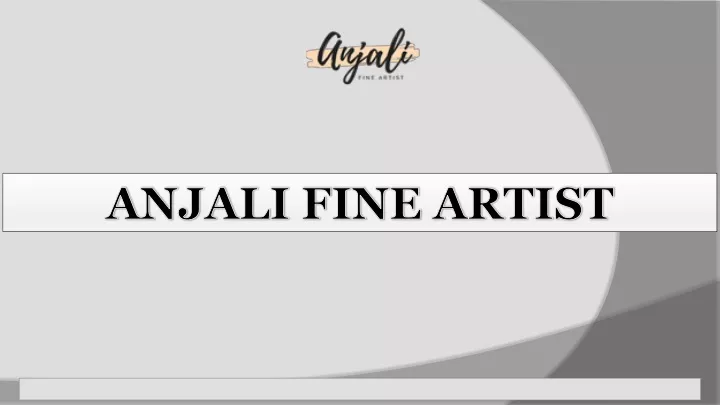 anjali fine artist