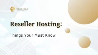 Reseller Hosting Things Your Must Know
