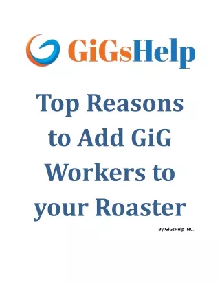 Top Reasons to Add GiG Workers to your Roaster