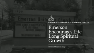 Emerson Encourages Life Long Spiritual Growth