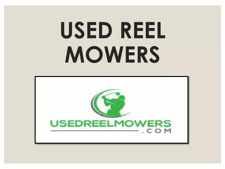 used reel mowers