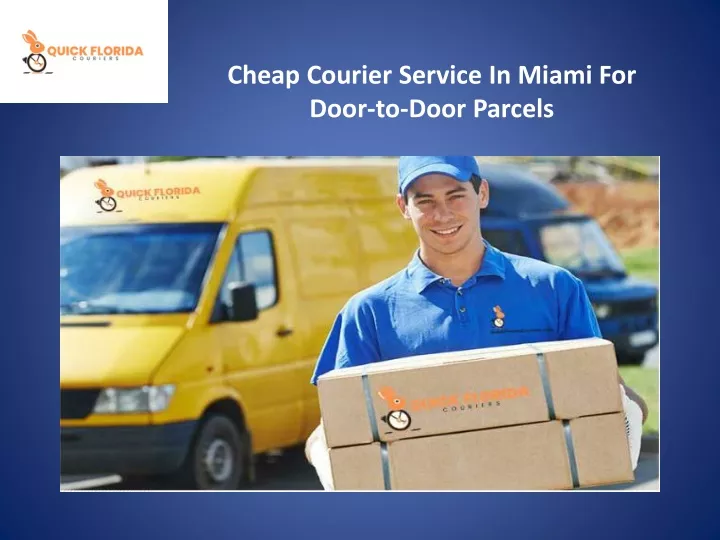 cheap courier service in miami for door to door