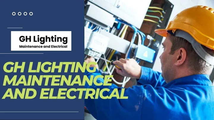 gh lighting maintenance and electrical