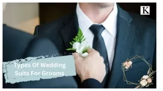 _Types Of Wedding Suits For Grooms