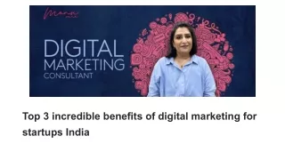 Top 3 incredible benefits of digital marketing for startups India