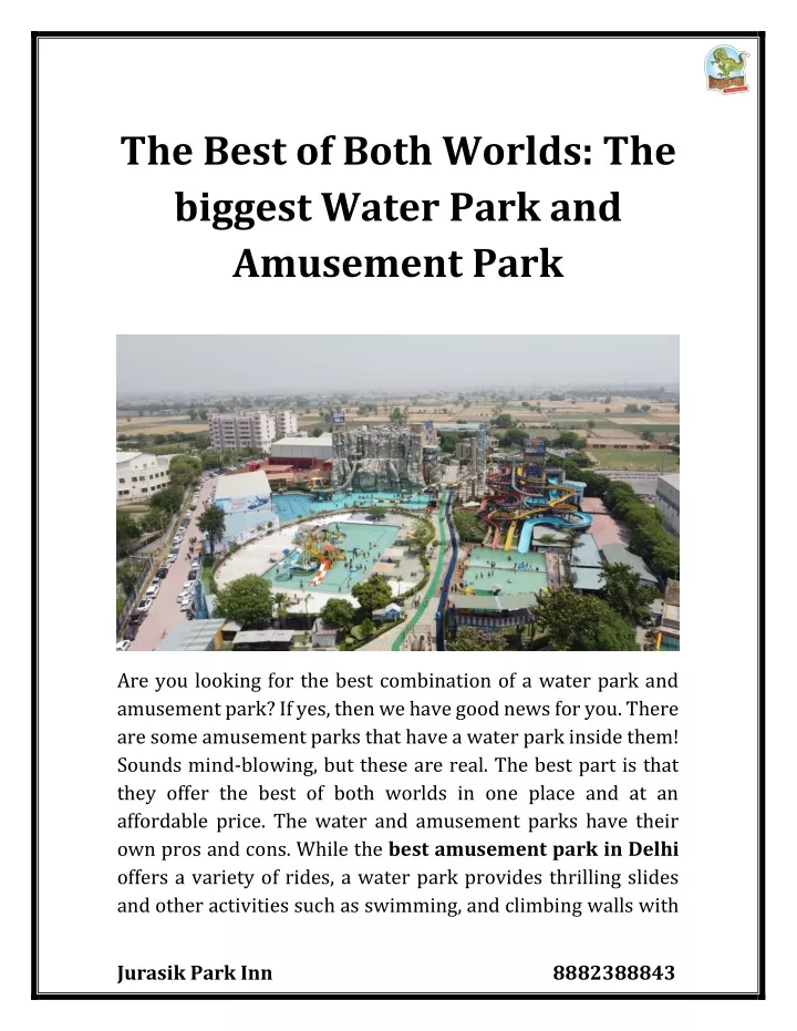 the best of both worlds the biggest water park