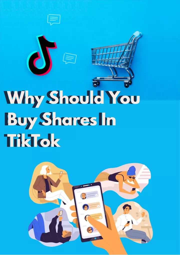 why should you buy shares in tiktok tiktok