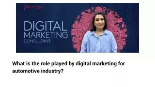 What is the role played by digital marketing for automotive industry_