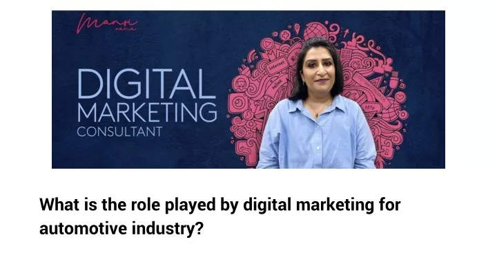 what is the role played by digital marketing