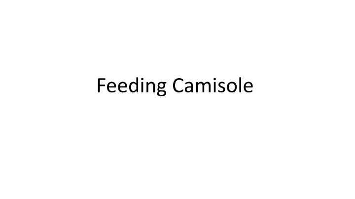 feeding camisole