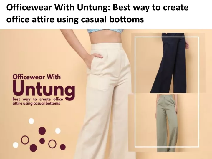 officewear with untung best way to create office