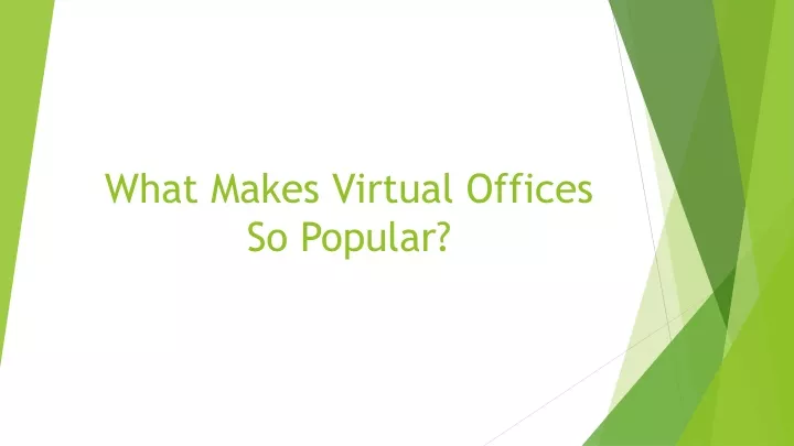 what makes virtual offices so popular