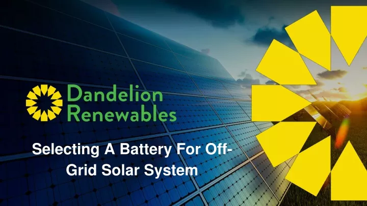 selecting a battery for off grid solar system