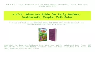 #^R.E.A.D.^ a NIrV  Adventure Bible for Early Readers  Leathersoft  Purple  Full Color [KINDLE EBOOK EPUB]