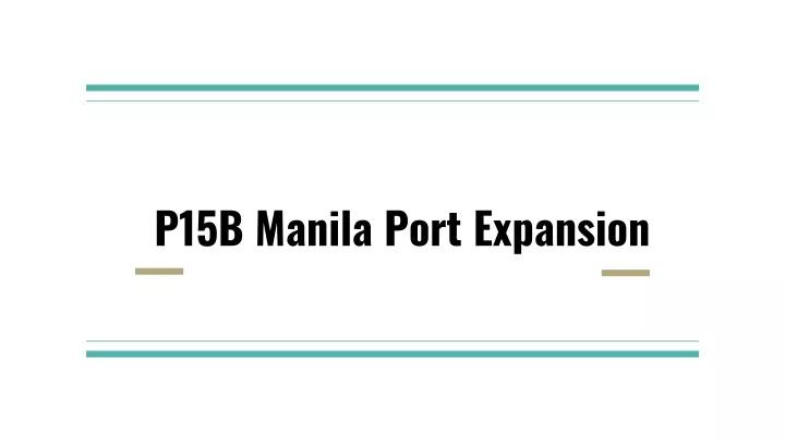 p15b manila port expansion