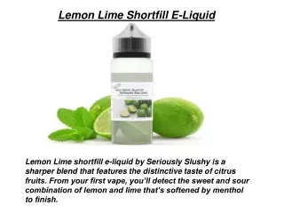 Seriously Key Lime - Short Fill E Liquid